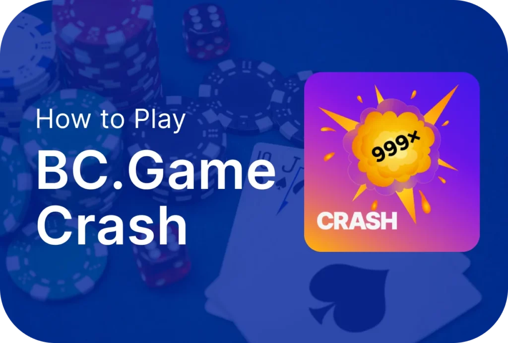 Learn how to play Crash on BC.Game.