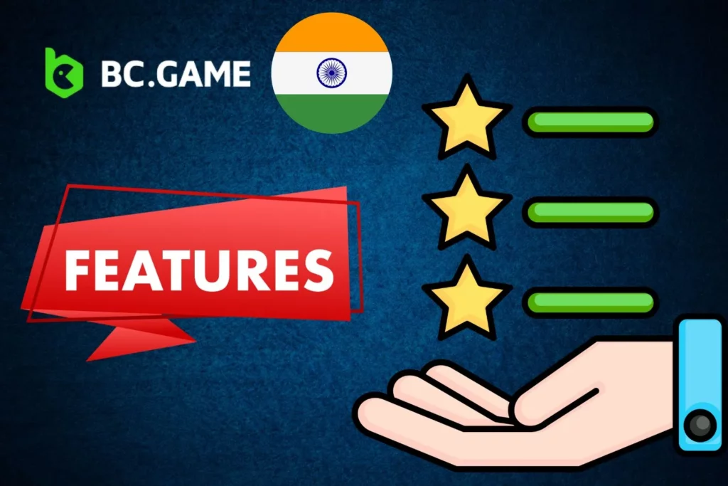 Unique Features of BC Game India